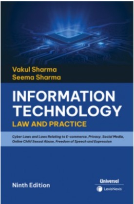 INFORMATION TECHNOLOGY LAW AND PRACTICE- CYBER LAWS AND LAWS RELATING TO E-COMMERCE, PRIVACY, SOCIAL MEDIA,ONLINE CHILD SEXUAL ABUSE, FREEDOM OF SPEECH AND EXPRESSION